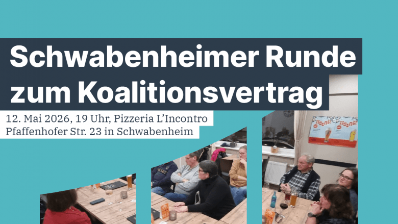 Schwabenheimer Runde zum Koalitionsvertrag am 12. Mai 2026